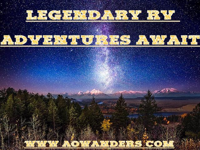 How To Transform An RV Road Trip Into A Legendary RV Adventure Outdoor Adventure RV Travel Blog AOWANDERS Travel Blog