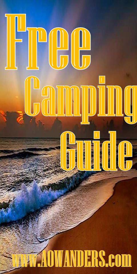 Free camping tips by aowanders. How to find safe and fun free camping destinations all over america.  