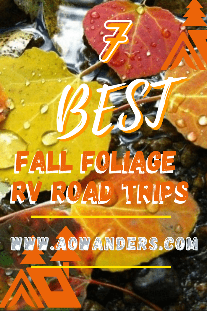 Helpful guide to showing you the best fall RVing destinations to see all of fall's firework show.  Best fall foliage RV road trips in the midwest and out east.  