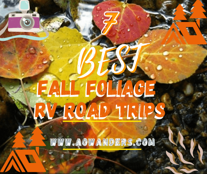 Best RV fall season road trips in America.  From Montana to Maine. Nashville to Bar Harbor Maine these are the best fall foliage RV road trips.  