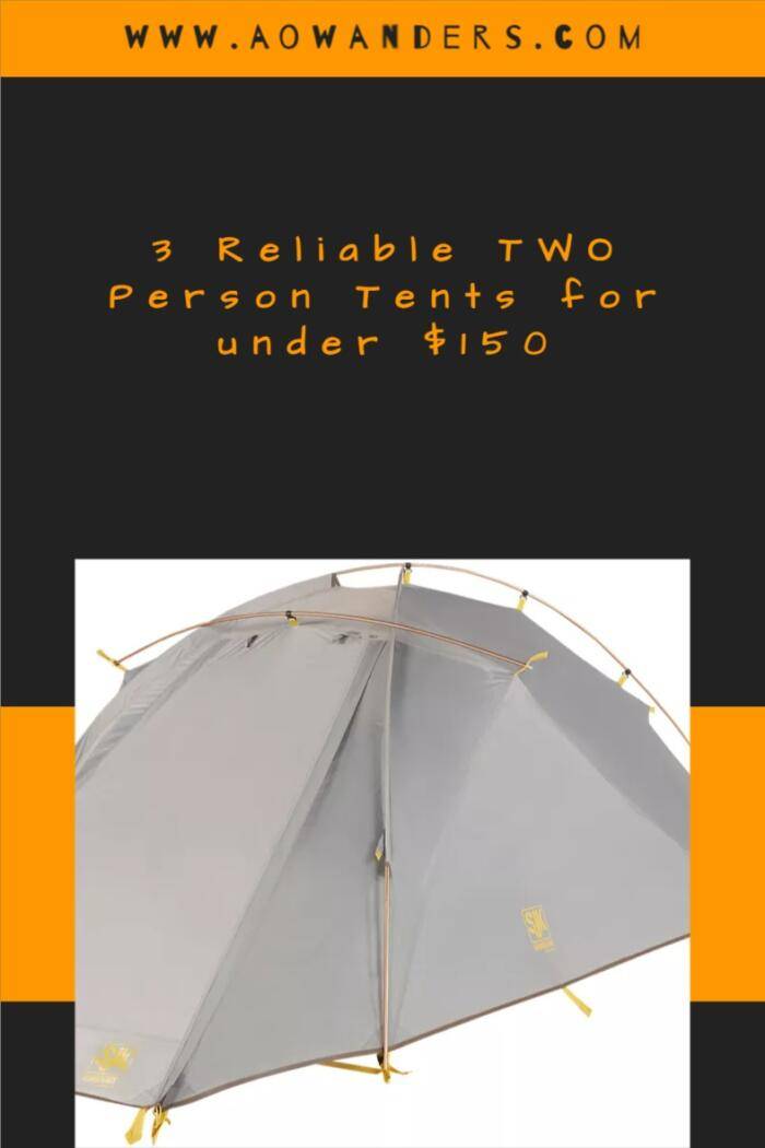 My choice of reliable two person tents for under $150 from amazon