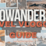 AOWANDERS Guide To RV Travel Videography & RV Vlogging Guide