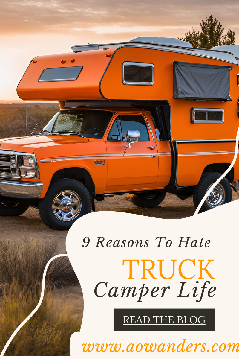 A No-Nonsense Guide to 9 Challenges of FT Truck Camper Life Outdoor Adventure RV Travel Blog AOWANDERS Travel Blog